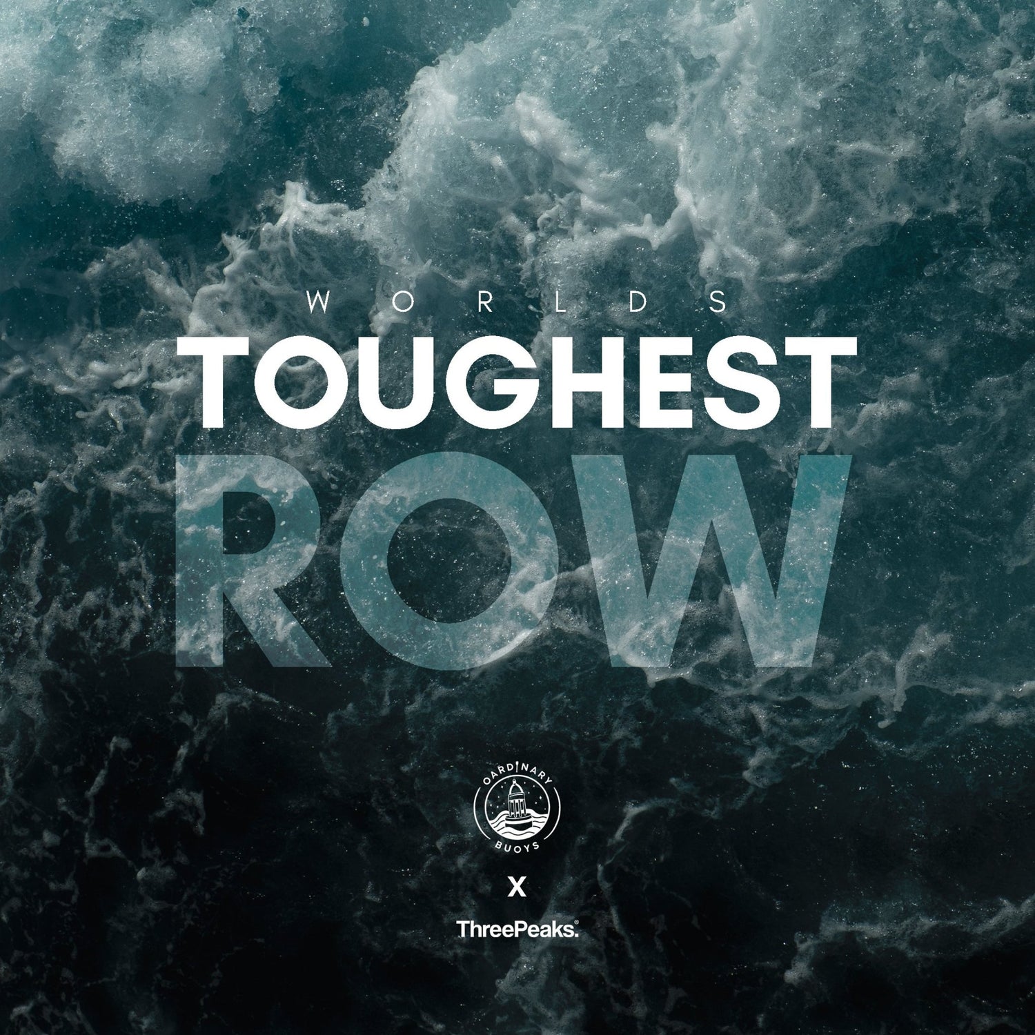 'World’s Toughest Row' - With Oardinary Buoys - Three Peaks GBR